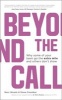 Beyond The Call - Why Some of Your Team Go the Extra Mile and Others Don't Show (Paperback, New) - Marc Woods Photo