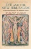 Eve and the New Jerusalem - Socialism and Feminism in the Nineteenth Century (Paperback, Reissue) - Barbara Taylor Photo