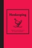 Hen Keeping - Inspiration and Practical Advice for Would-be Smallholders (Hardcover) - Jane Eastoe Photo