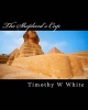 The Shepherd's Cup (Paperback) - MR Timothy W White Photo