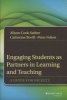 Engaging Students as Partners in Learning and Teaching - A Guide for Faculty (Hardcover) - Alison Cook Sather Photo