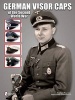 German Visor Caps of the Second World War (Hardcover) - Guilhem Touratier Photo