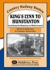 King's Lynn to Hunstanton - Including the Heacham to Wells Branch (Hardcover) - Richard Addison Photo