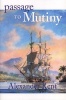 Passage to Mutiny, v.7 - The Richard Bolitho Novels (Paperback) - Alexander Kent Photo