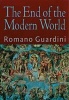 The End of the Modern World (Paperback, 2nd ed) - Romano Guardini Photo