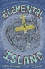 The Elemental Island (Hardcover) - Kathy Hoopmann Photo