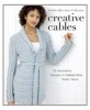 Creative Cables - 25 Innovative Designs in  Rialto Yarns (Hardcover) - Debbie Bliss Photo