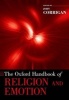 The Oxford Handbook of Religion and Emotion (Paperback) - John Corrigan Photo