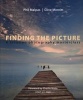 Finding the Picture - A Location Photography Masterclass (Paperback) - Phil Malpas Photo