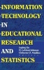 Information Technology in Educational Research and Statistics (Hardcover) - Leping Liu Photo