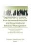 Organizational Culture, Rule-Governed Behavior and Organizational Behavior Management - Theoretical Foundations and Implications for Research and Practice (Paperback) - Thomas C Mawhinney Photo