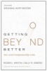 Getting Beyond Better - How Social Entrepreneurship Works (Hardcover) - Roger L Martin Photo