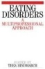 Eating Disorders - A Multi-professional Approach (Paperback) - Thea Hindmarch Photo