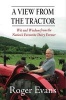 A View from the Tractor - Wit and Wisdom from the Nation's Favourite Dairy Farmer (Hardcover) - Roger Evans Photo