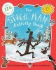 The Stick Man Activity Book (Paperback) - Julia Donaldson Photo