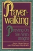 Prayer-Walking - Praying on-Site with Insight (Paperback) - Steven C Hawthorne Photo