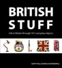 British Stuff - Life in Britain Through 101 Everyday Objects (Paperback) - Geoff Hall Photo