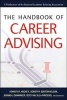 The Handbook of Career Advising (Hardcover) - Kenneth F Hughey Photo