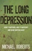 The Long Depression (Paperback) - Michael Roberts Photo