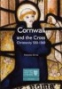 Cornwall and the Cross - Christianity, 500-1560 (Paperback, Illustrated Ed) - Nicholas Orme Photo