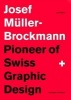 Josef Mu Ller-Brockmann Pioneer of Swiss Graphic Design (Paperback) - Lars Muller Photo