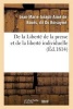 de La Liberte de La Presse Et de La Liberte Individuelle (French, Paperback) - Du Boisayme J M J A Photo