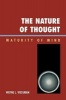 The Nature of Thought - Maturity of Mind (Paperback) - Wayne L Wessman Photo