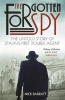 The Forgotten Spy (Paperback) - Nick Barratt Photo