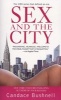 Sex And The City (Paperback, 1st U.S. mass market ed) - Candace Bushnell Photo