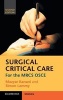 Surgical Critical Care - For the MRCS Osce (Paperback, 2nd Revised edition) - Mazyar Kanani Photo