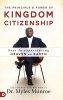 The Principle and Power of Kingdom Citizenship - Keys to Experiencing Heaven on Earth (Hardcover) - Myles Munroe Photo