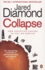 Collapse - How Societies Choose to Fail or Survive (Paperback) - Jared Diamond Photo