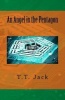 An Angel in the Pentagon (Paperback) - T T Jack Photo