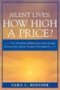 Silent Lives How High a Price? - For Personal Reflections and Group Discussions About Sexual Orientation (Paperback) - Sara L Boesser Photo