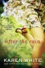 After the Rain (Paperback) - Karen White Photo