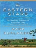 The Eastern Stars - How Baseball Changed the Dominican Town of San Pedro De Macoris (Standard format, CD, Library ed) - Mark Kurlansky Photo