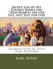 Secret Life of Pet Golden Books for Teens - Rabbits Are for Life, Not Just for Chr: Secrets Life of Pets (Fan Fiction) (Paperback) - Karl Berry Photo