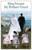 My Brilliant Friend (Paperback) - Elena Ferrante Photo