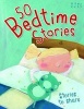 50 Bedtime Stories (Paperback) - Miles Kelly Photo