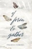 Of Form & Gather (Paperback) - Felicia Zamora Photo