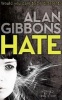 Hate (Paperback) - Alan Gibbons Photo