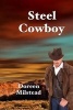 Steel Cowboy (Paperback) - Doreen Milstead Photo