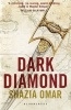 Dark Diamond (Paperback) - Shazia Omar Photo