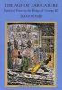 The Age of Caricature - Satirical Prints in the Reign of George III (Paperback) - Diana Donald Photo