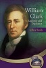 William Clark - Explorer & Diplomat (Paperback) - Jeffrey Smith Photo