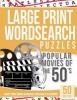  Puzzles Popular Movies of the 50s - Giant Print Word Searches for Adults & Seniors (Large print, Paperback, large type edition) - Large Print Wordsearches Photo