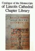 Catalogue of the Manuscripts of Lincoln Cathedral Chapter Library (Hardcover) - Rodney M Thomson Photo