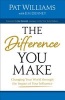 The Difference You Make - Changing Your World Through the Impact of Your Influence (Paperback) - Pat Williams Photo