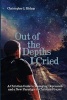 Out of the Depths I Cried - A Christian Guide to Managing Depression and a New Paradigm in Christian Prayer (Paperback) - Christopher L Bishop Photo