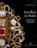 Jewellery in Malta - Treasures from the Island of the Knights (1530-1798) (Hardcover) - Francesca Balzan Photo